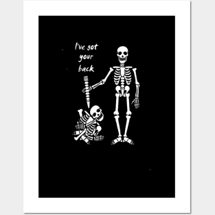 I've Got Your Back Friendship Skeleton Posters and Art